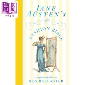 【中商原版】简奥斯汀的时尚宝典 精美彩色插图 Jane Austens Fashion book 英文原版 Ros Ballaster