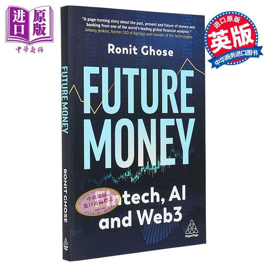 【中商原版】未来货币 从金融科技到 Web3 英文原版 Future Money From Fintech to Web3 Ronit Ghose 金融与人工智能 商品图0