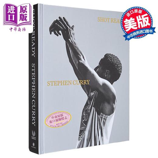 【中商原版】投篮准备就绪 斯蒂芬库里自传 Shot Ready Stephen Curry 英文原版 库里传记 NBA金州勇士篮球运动员回忆录 可搭科比自传 商品图7