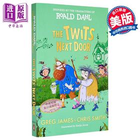 【中商原版】蠢特夫妇 邻居一家 罗尔德 达尔 The Twits Next Door 英文原版 Greg James