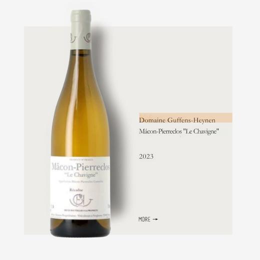 Domaine Guffens-Heynen Mácon-Pierreclos "Le Chavigne" 2023古芬海宁酒庄马贡-皮埃尔克洛 “夏维涅园” 干白2023 商品图0