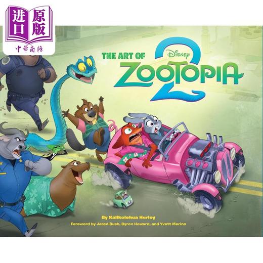 预售 【中商原版】疯狂动物城2 设定集 The Art of Zootopia 2 英文原版 Walt Disney 动画电影 艺术画册 迪士尼皮克斯 商品图1