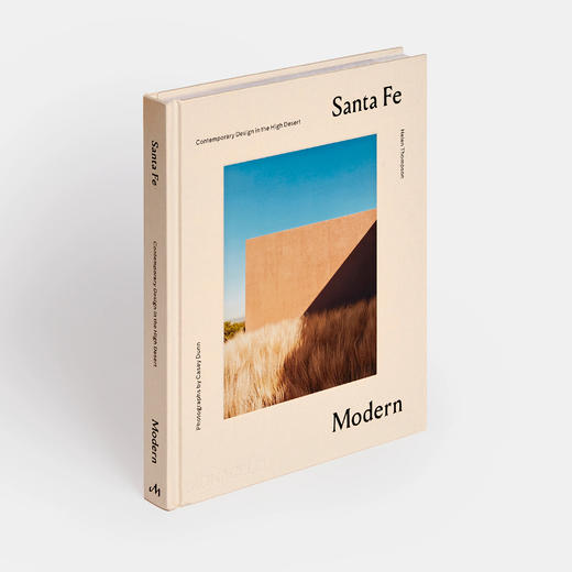 美国原版 | 摩登圣塔菲：高地沙漠景观中的住宅设计 Santa Fe Modern: Contemporary Design in the High Desert 商品图1