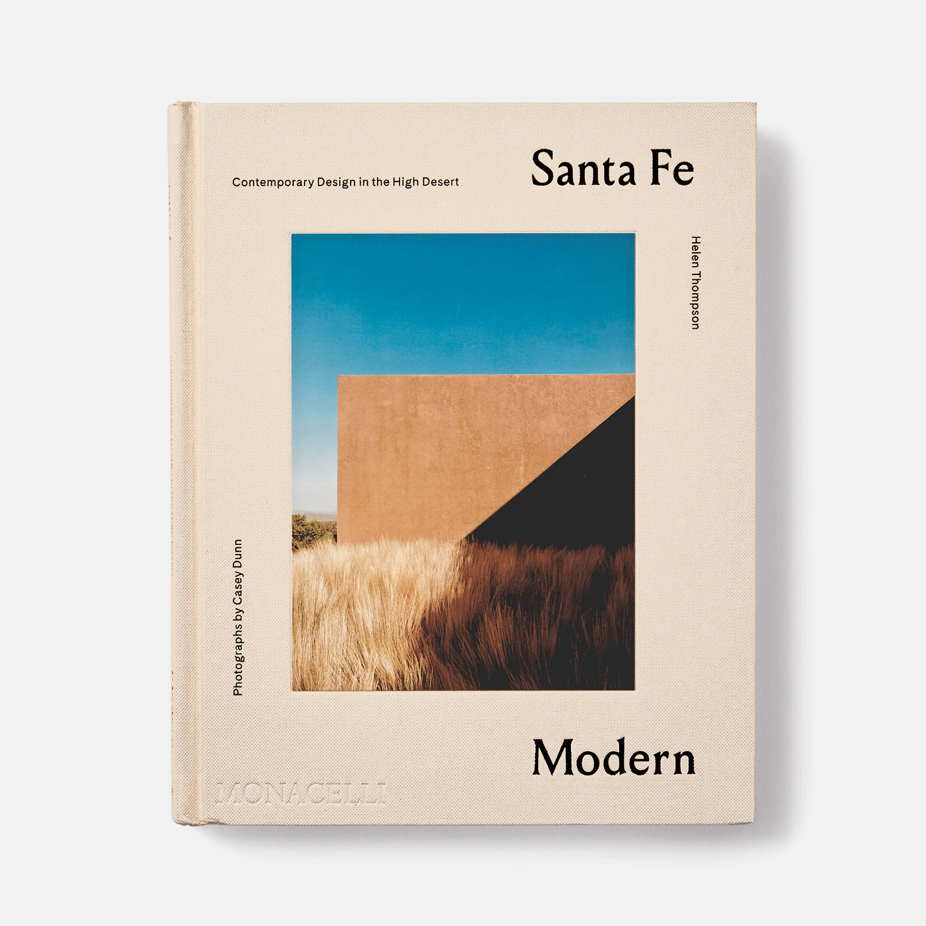 美国原版 | 摩登圣塔菲：高地沙漠景观中的住宅设计 Santa Fe Modern: Contemporary Design in the High Desert