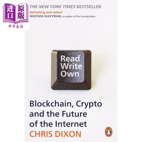 【中商原版】读写自己 构建互联网的下一个时代 Read Write Own 英文原版 Chris Dixon 网络 计算机 数据 信息
