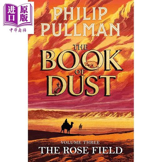 【中商原版】玫瑰之田 尘之书 卷三 The Rose Field The Book of Dust Volume Three 英文原版 Philip Pullman 商品图0