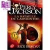 预售 【中商原版】【法文版】波西杰克逊4 迷宫之战 PERCY JACKSON TOME 4 LA BATAILLE DU LABYRINTHE 法语原版 Rick Riordan 商品缩略图0