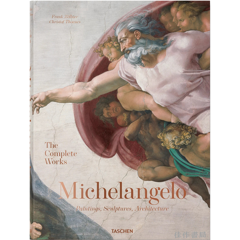 Michelangelo.The Complete Works.Paintings  Sculptures  Architecture/米开朗基罗.全部作品—绘画、雕塑与建筑/Taschen XL系列
