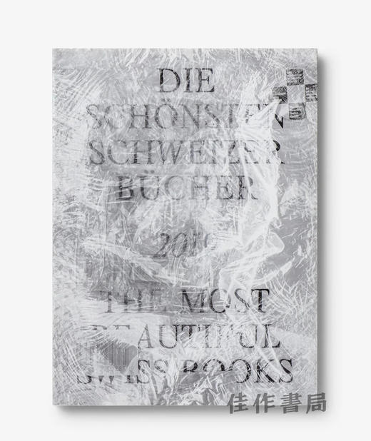 The Most Beautiful Swiss Books 2019 / Die Schonsten Schweizer Bucher 2019 / 2019年瑞士最佳书籍设计 商品图0