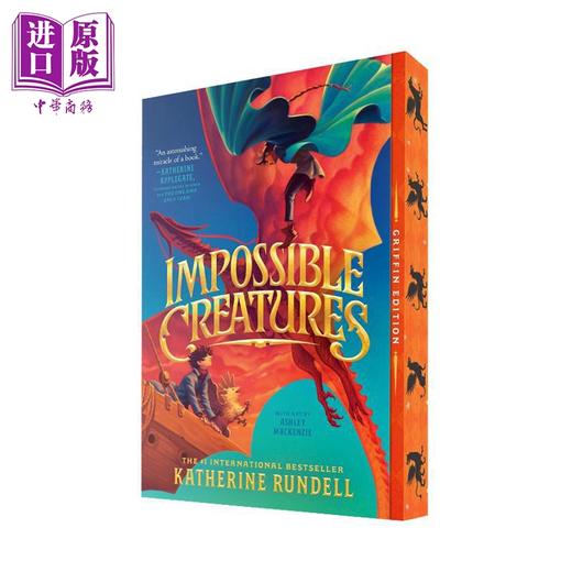 预售 【中商原版】不可思议的生物 插图版 英文原版 Impossible Creatures Katherine Rundell 奇幻流行小说 商品图2