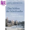【中商原版】【德文版】作家城堡 纽伦堡1946 深渊旁的聚会 Das Schloss der Schriftsteller 德语原版 Uwe Neumahr 商品缩略图0