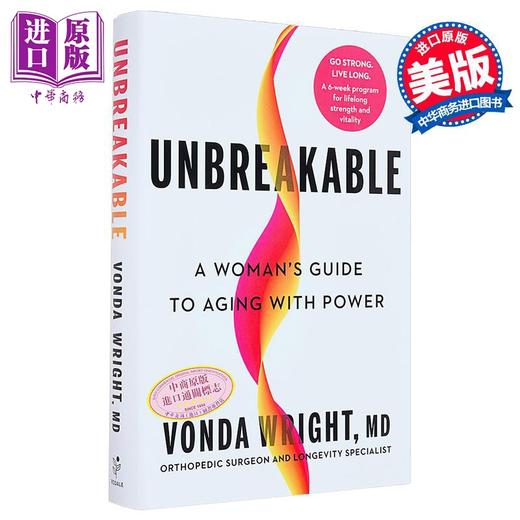 【中商原版】坚不可摧 女性如何优雅老去 Unbreakable A Womans Guide to Aging with Power 英文原版 Vonda Wright MD 商品图0