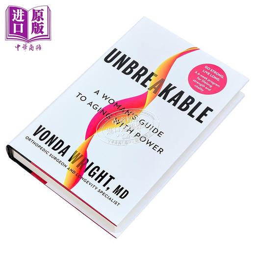 【中商原版】坚不可摧 女性如何优雅老去 Unbreakable A Womans Guide to Aging with Power 英文原版 Vonda Wright MD 商品图1