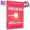 【中商原版】原始智能 你比自己想象的更聪明 Primal Intelligence You Are Smarter Than You Know 英文原版 Angus Fletcher 商品缩略图0