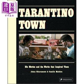 【中商原版】Tarantino Town 进口艺术 塔伦蒂诺镇：他的电影及其灵感来源