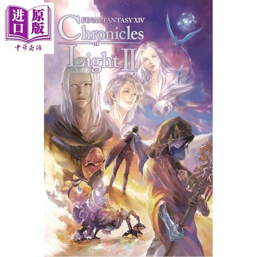 预售 【中商原版】最终幻想XIV 光之编年史 第2卷 Final Fantasy XIV Chronicles of Light Volume II 英文原版 Square Enix 商品图0