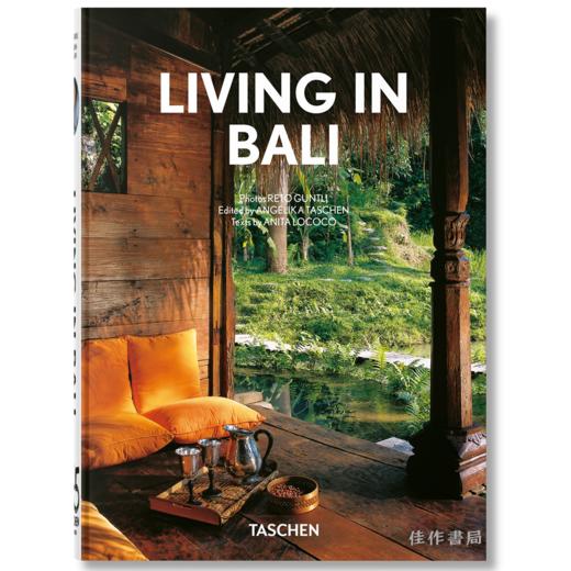 Living in Bali. 45th Ed. / 巴厘岛居所 原版建筑画册 /Taschen 45周年系列 商品图0
