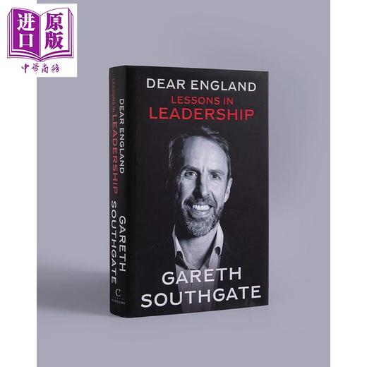 【中商原版】亲爱的英格兰 领导力课程 足球队主教练 加雷斯索斯盖特 Dear England 英文原版 Gareth Southgate 商品图1