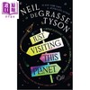 【中商原版】只是访问这个星球 关于太阳月亮星星下一切的问题 奈尔德葛拉司泰森 Just Visiting This Planet 英文原版 商品缩略图0