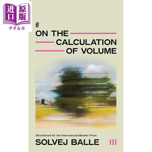 【中商原版】索尔薇巴勒 关于体积的计算III 北欧理事会文 On the Calculation of Volume III 英文原版 Solvej Balle 商品图0