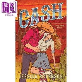 【中商原版】凯什 小镇牛仔爱情故事 Lucky River Ranch系列 第1部 Cash  英文原版 Jessica Peterson