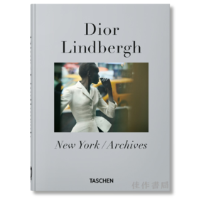 Peter Lindbergh. Dior. 40th Ed. / 彼得·林德伯格. 迪奥 40周年纪念版/Taschen 40周年系列  