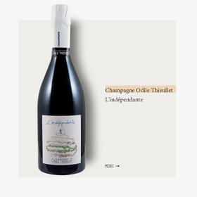Champagne Odile Thieullet L'indépendante奥迪尔蒂约莱酒庄独立香槟