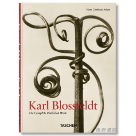 Karl Blossfeldt. The Complete Published Work. 40th Ed. / 卡尔·布洛斯菲尔德 出版作品全集 /Taschen 40周年系列