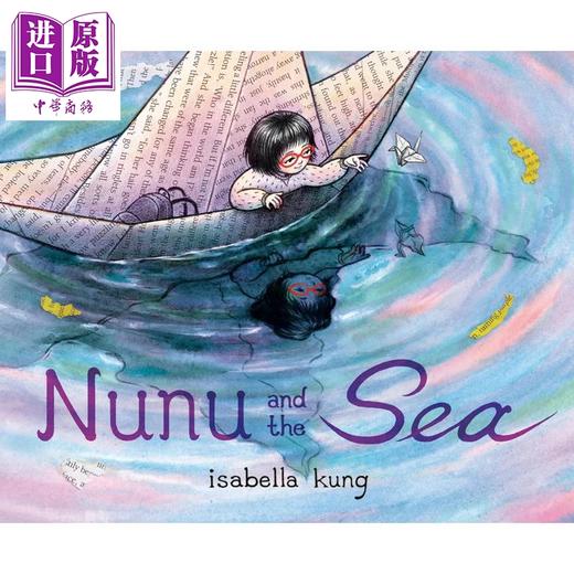 【中商原版】璐璐与大海 Nunu and the Sea 英文原版 儿童绘本 图画故事书 进口亲子童书 精美绝伦引人入胜的插图 精装 4岁+ 商品图0