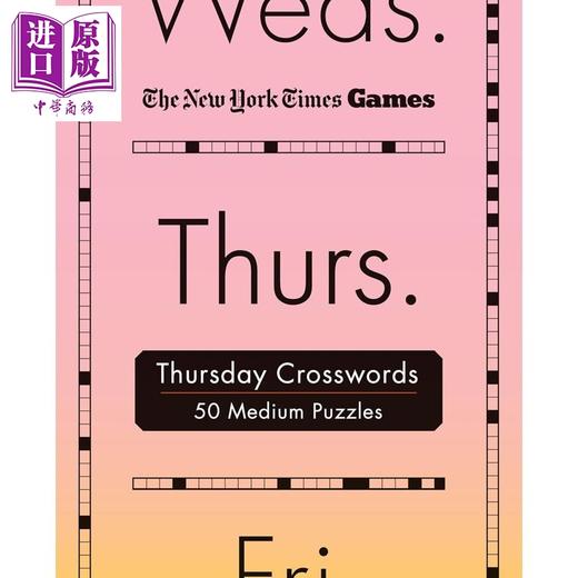 【中商原版】纽约时报周四填字游戏 逻辑 50道高难度谜题 New York Times Games Thursday Crosswords 英文原版 商品图0
