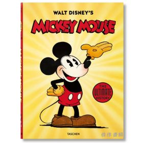 Walt Disney's Mickey Mouse. The Ultimate History / 华特·迪士尼的米老鼠：终极历史 /Taschen 出版
