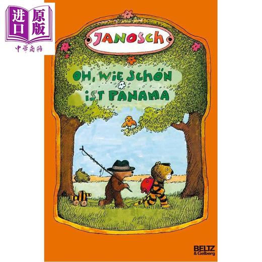 预售 【中商原版】【德文版】经典绘本 噢 美丽的巴拿马 1979年德国青少年图书奖 Oh wie schon ist Panama 德语原版 Janosch 商品图0