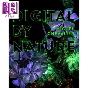 【中商原版】Miguel Chevalier: Digital by Nature 进口艺术 米格尔谢瓦利耶：天生数字化