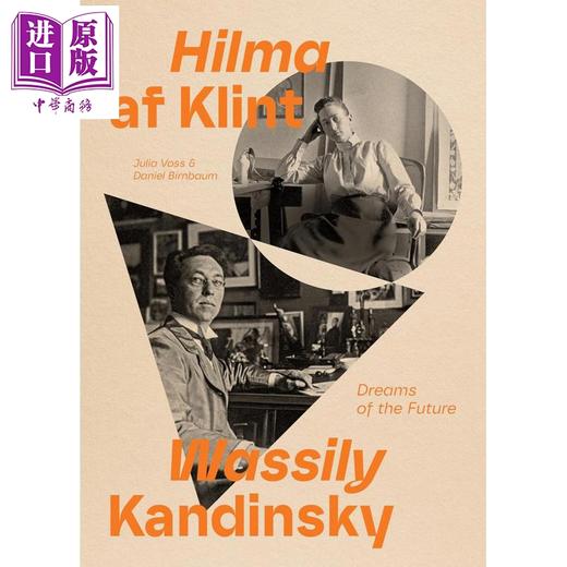 【中商原版】Dreams Of The Future 进口艺术 希尔玛阿夫 克林特与瓦西里 康定斯基：未来之梦 商品图0