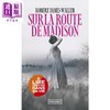 【中商原版】【法文版】经典小说 廊桥遗梦 关于爱情 UR LA ROUTE DE MADISON 法语原版 Robert James Waller 商品缩略图0
