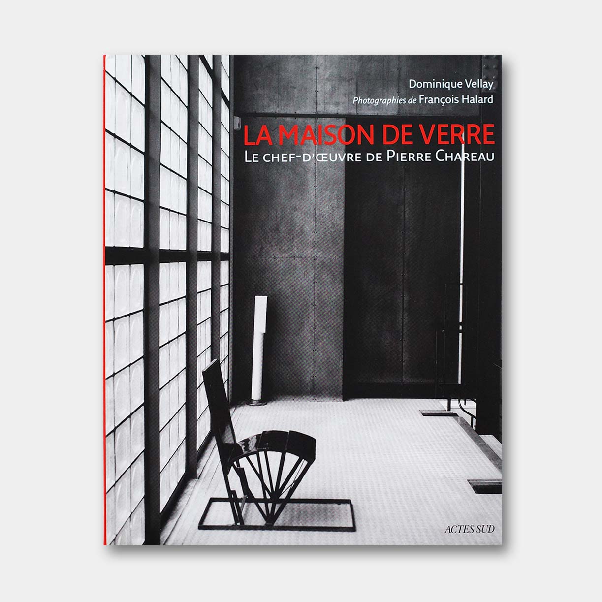 法国原版 | 玻璃之家 / 皮埃尔·夏洛：完整展现每一处空间细节 La Maison de Verre  Le chef-d'oeuvre de Pierre Chareau