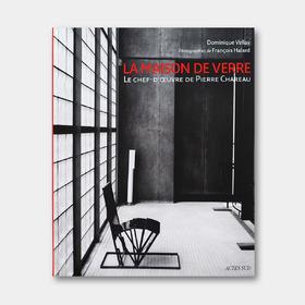 法国原版 | 玻璃之家 / 皮埃尔·夏洛：完整展现每一处空间细节 La Maison de Verre  Le chef-d'oeuvre de Pierre Chareau