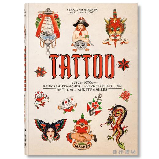 TattooT. 1730s-1970s. Henk Schiffmacher’s Private Collection. 45th Ed / 纹身 1730-1970年代：亨克·希夫马赫的私人收藏 商品图0