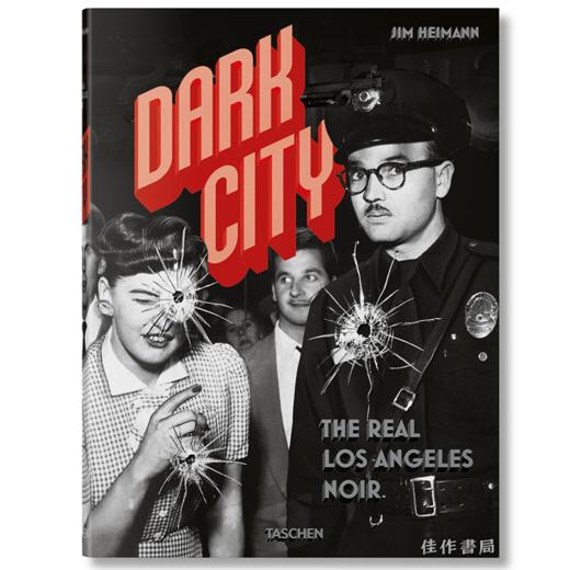 Dark City. The Real Los Angeles Noir / 暗夜之城：真实的洛杉矶黑色电影 / Taschen出版 大开本原版画册 商品图0