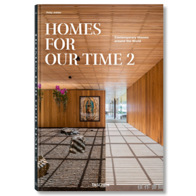 Homes for Our Time. Contemporary Houses around the World. Vol. 2 / 当代住宅：世界现代住宅精选（第二卷）/Taschen出版
