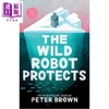 【中商原版】荒野机器人3 大字版 Large Print 凯迪克奖 The Wild Robot Protects 英文原版 Peter Brown 荒岛机器人的保护 商品缩略图0