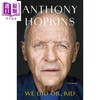 【中商原版】孩子 我们做得还不错 安东尼 霍普金斯自传 英文原版 We Did Ok Kid A Memoir Anthony Hopkins 商品缩略图0