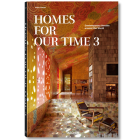 Homes for Our Time. Contemporary Houses around the World. Vol. 3 / 当代住宅：世界现代住宅精选（第三卷）/ Taschen建筑画册