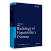 Radiology of Hepatobiliary Diseases 实用肝胆疾病影像学（英文版） 商品缩略图0
