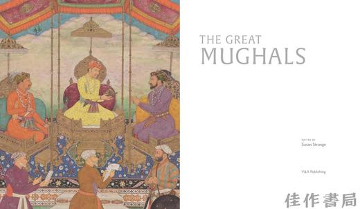 The Great Mughals: Art  Architecture and Opulence / 莫卧儿王朝：艺术、建筑与奢华 商品图1