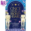 预售 【中商原版】从前一颗破碎的心 Once Upon A Broken Heart 英文原版 Stephanie Garber 黑暗童话 商品缩略图0