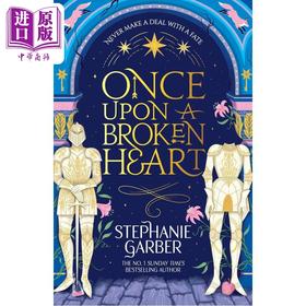 预售 【中商原版】从前一颗破碎的心 Once Upon A Broken Heart 英文原版 Stephanie Garber 黑暗童话