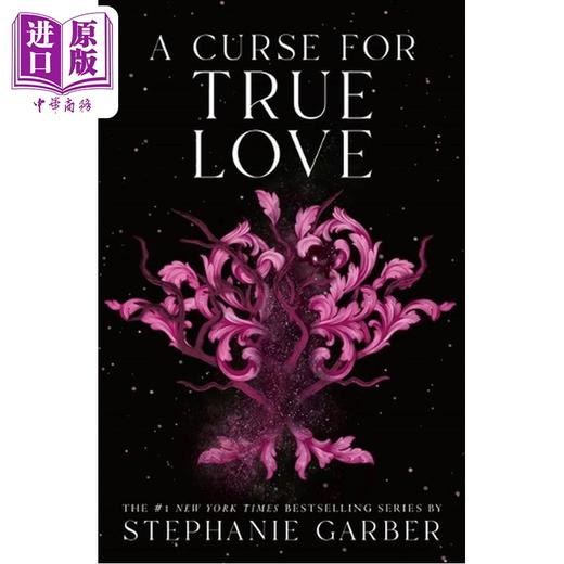 【中商原版】真爱的诅咒 英文原版 A Curse for True Love Stephanie Garber 奇幻与惊悚小说 奇幻科幻 流行小说 商品图0