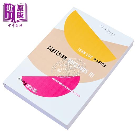 预售 【中商原版】笛卡尔问题三 笛卡儿思想的背后 让 吕克 马里翁 英文原版 Cartesian Questions III Jean Luc Marion 商品图1