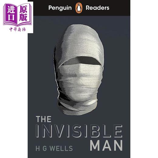 【中商原版】企鹅阅读分级指导4级 隐形人 Penguin Readers Level 4 The Invisible Man 英文原版 分级阅读英语读物 进口图书 商品图0